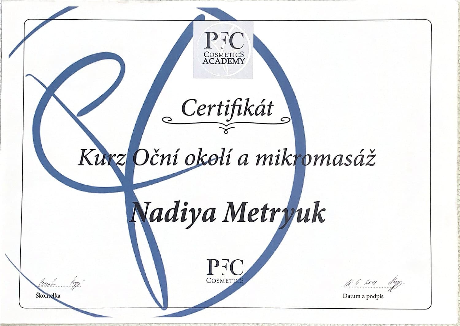 Certifikát — Oční okolí a mikromasáž, PFC Cosmetics Academy, 2011
